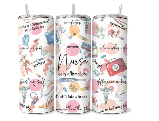 Nurse daily affirmations 20 oz Stainless Steel Tumbler